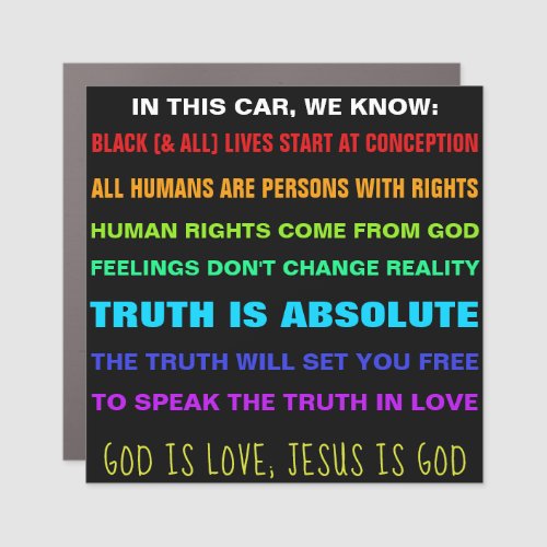 In This Car We Know God Is Love Car Magnet