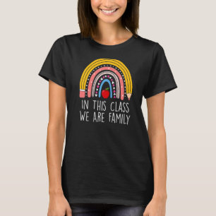 In This Class We Are Family Student Teacher Back T T-Shirt