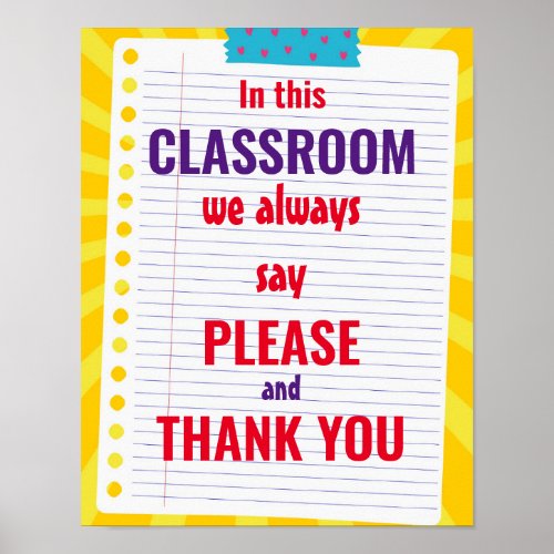In this classroom we always say please and thank poster