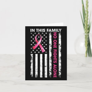 In This Family Fight Alone Breast Cancer Awareness Card