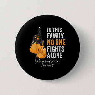 In This Family Fight Alone Leukemia Cancer Awarene Button
