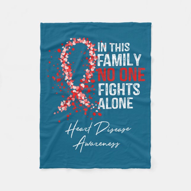 In This Family Fights Alone Heart Disease Awarenes Fleece Blanket (Front)