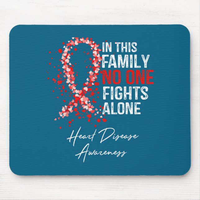 In This Family Fights Alone Heart Disease Awarenes Mouse Pad (Front)