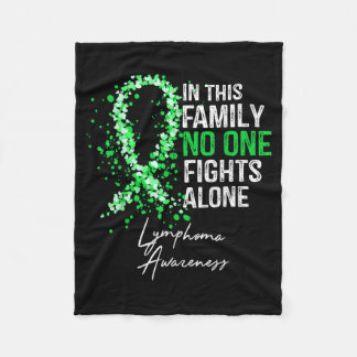 in This Family Fights Alone Lymphoma Awareness Fleece Blanket