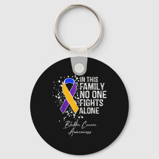 In This Family Fights Alone Shirt Bladder Cancer  Keychain