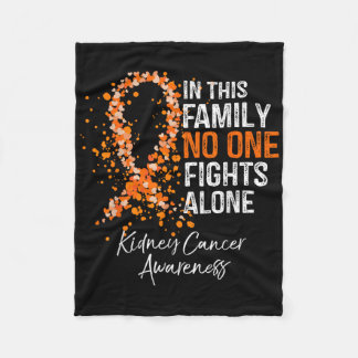 In This Family Fights Alone Shirt Kidney Cancer Fleece Blanket