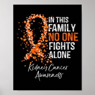 In This Family Fights Alone Shirt Kidney Cancer Poster