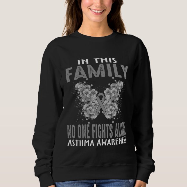 In This Family No One Fight Alone Asthma Awareness Sweatshirt (Front)