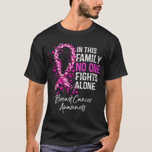 In This Family No One Fights Alone Breast Cancer A T_Shirt