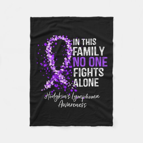 In This Family No One Fights Alone Hodgkins Lymph Fleece Blanket