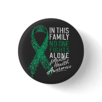 In This Family No One Fights Alone Mental Health  Button