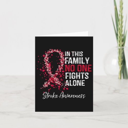 In This Family No One Fights Alone Stroke Awarenes Card