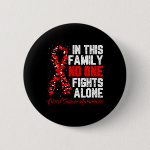 In This Family Nobody Fight Alone Blood Cancer Awa Button