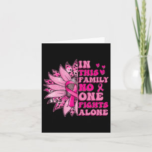 In This Family Nobody Fight Alone Breast Cancer Aw Card