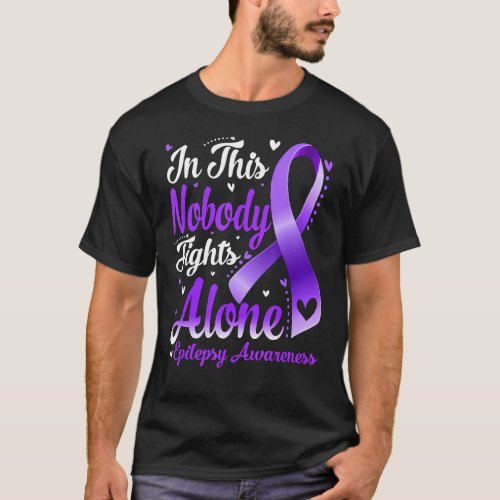 In This Family Nobody Fight Alone Epilepsy Awarene T_Shirt