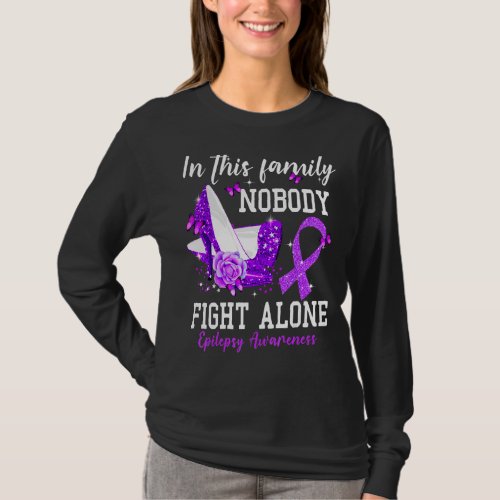 In This Family Nobody Fight Alone Epilepsy Awarene T_Shirt