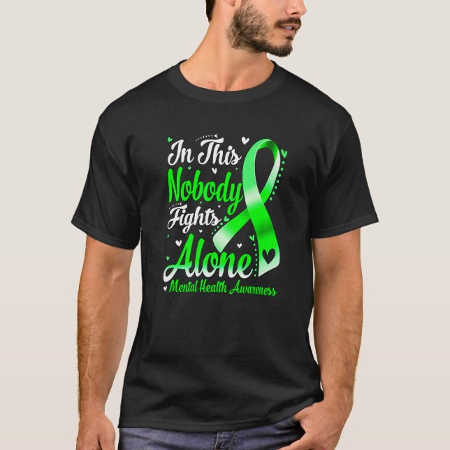 In This Family Nobody Fight Alone Mental Health Aw T-Shirt (Front)