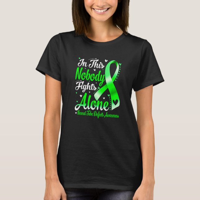 In This Family Nobody Fight Alone Neural Tube Defe T-Shirt (Front)