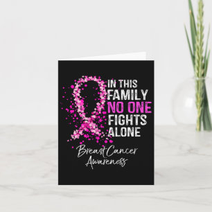 In This Family Nobody Fights Alone Breast Cancer A Card