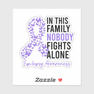 In This Family Nobody Fights Alone Epilepsy Awaren Sticker