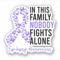 In This Family Nobody Fights Alone Epilepsy Sticker