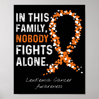 In This Family Nobody Fights Alone Leukemia Cancer Poster