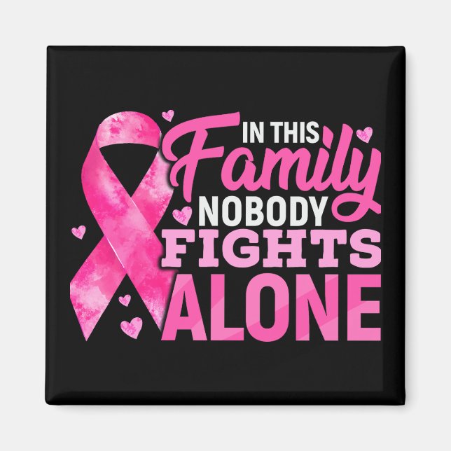 In this Family Nobody Fights Alone Magnet (Front)