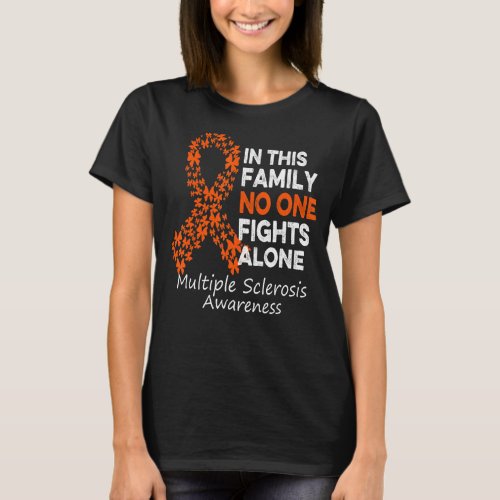 In This Family Nobody Fights Alone  Multiple Scler T_Shirt