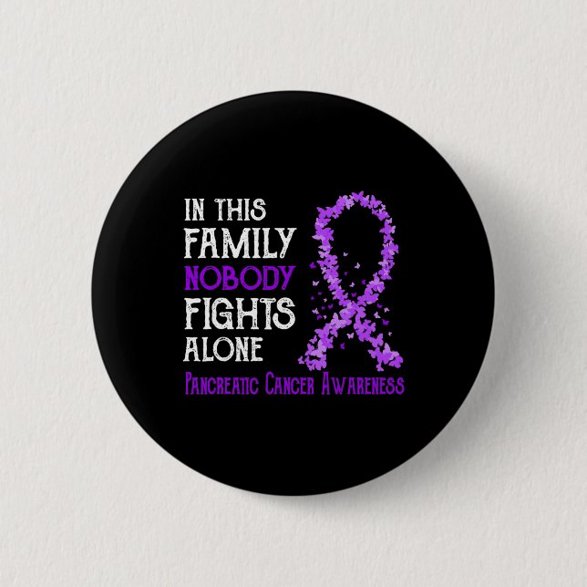 In This Family Nobody Fights Alone Pancreatic Canc Button (Front)