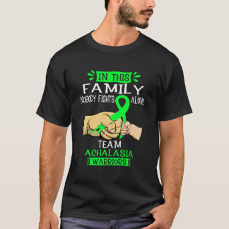 In This Family Nobody Fights Alone Team Achalasia T-Shirt