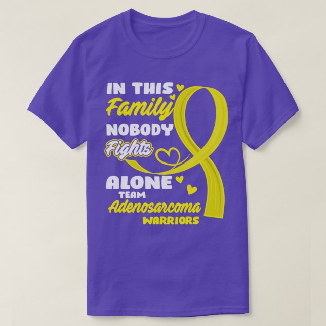 In This Family Nobody Fights Alone Team Adenosarco T-Shirt (Design Front)
