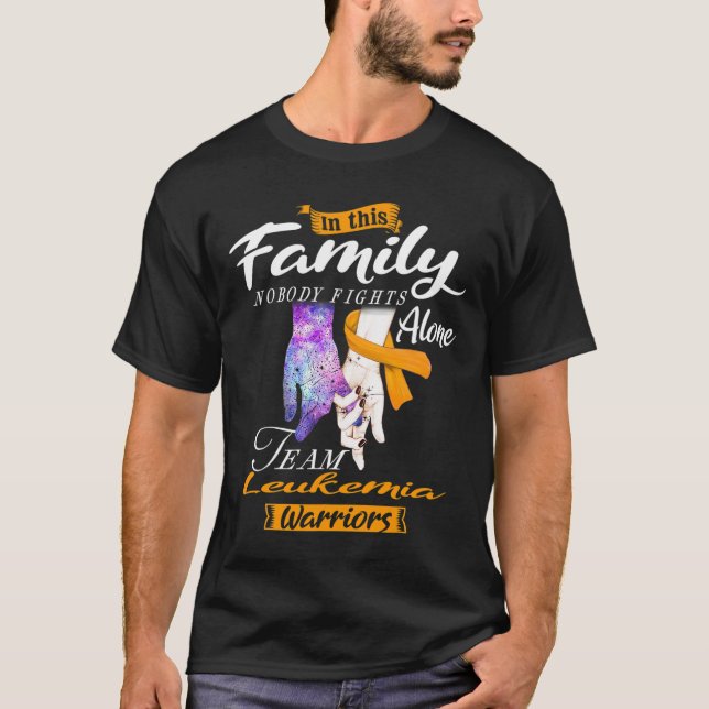 In This Family Nobody Fights Alone Team Leukemia W T-Shirt (Front)