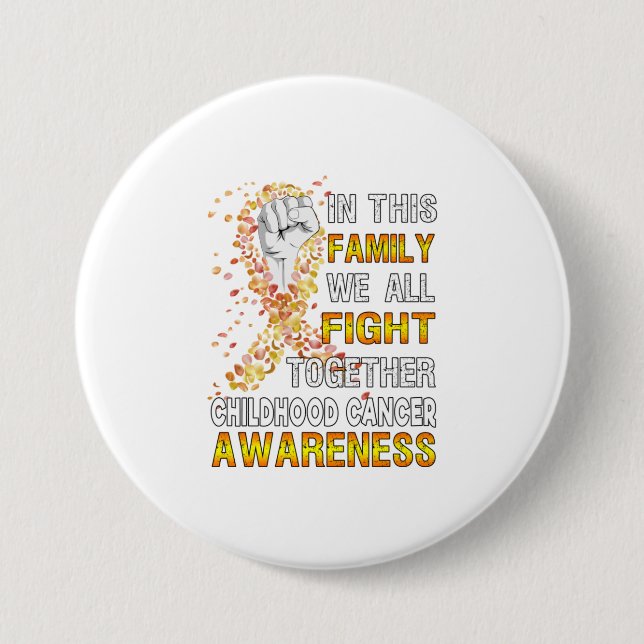 In This Family We All Fight Childhood Cancer Button (Front)