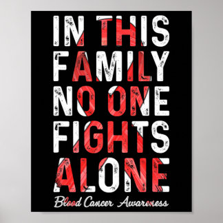 In This Family We Fight Blood Cancer Awareness 3 Poster
