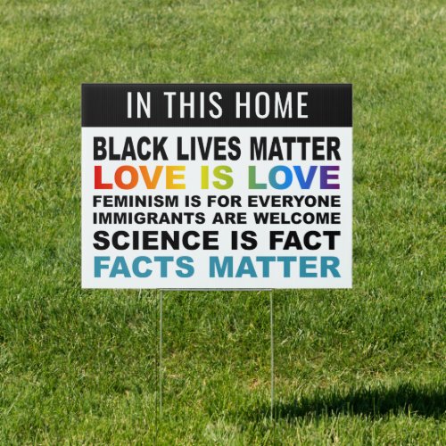 In This Home Black Lives Matter Yard Sign