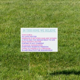 In This Home We Believe Yard/Office Sign