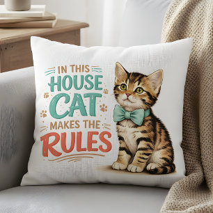 "In This House Cat Makes The Rules" Cute Kitten Throw Pillow