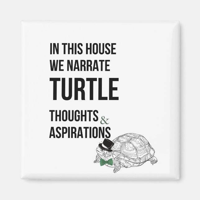 IN THIS HOUSE Funny TURTLE lovers quote Magnet (Front)