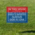 In This House God is Love Conservative Sign