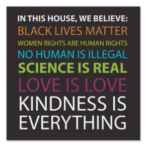 In This House.. Kindness Is Everything Yard Sign