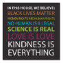 In This House.. Kindness Is Everything Yard Sign