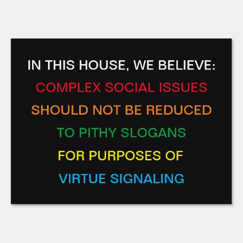 In This House Rational Yard Sign 