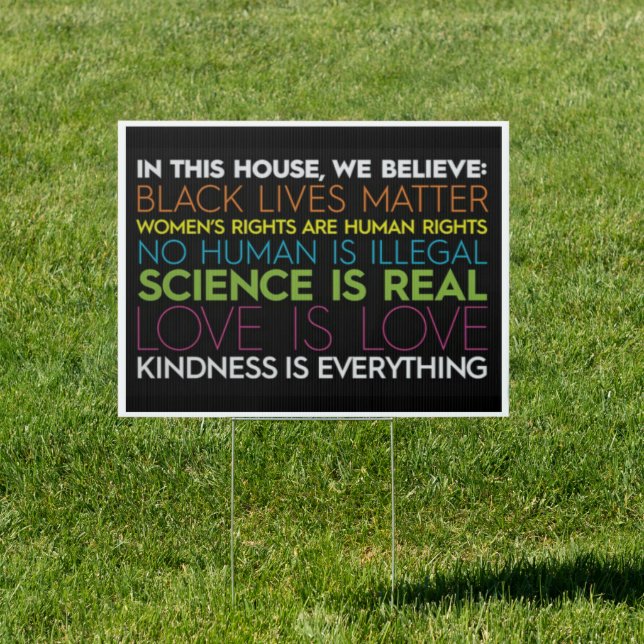 In this house we believe black lives matter sign (Insitu)