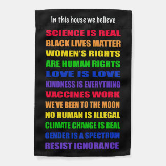 In This House We Believe Garden Flag