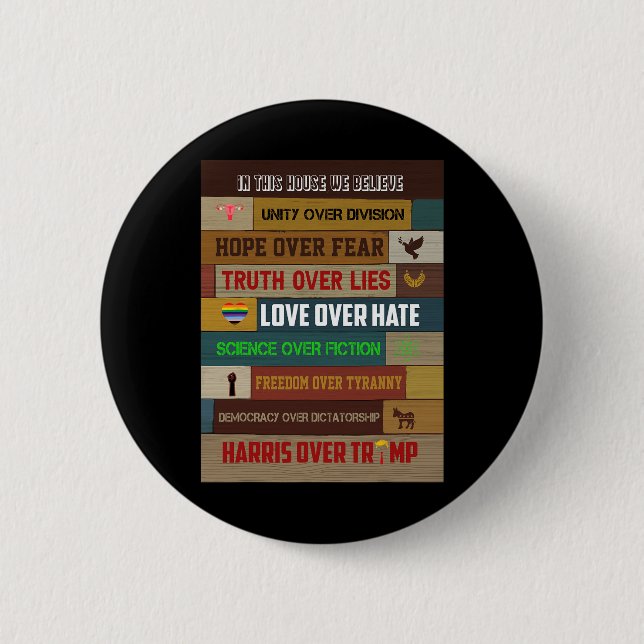 In This House We Believe Harris Over Trump - Femin Button (Front)