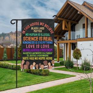 In This House We Believe in Diversity Garden Flag