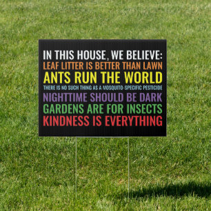 in this house, we believe: leaf litter is better  sign