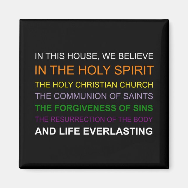 In this house, we believe magnet (Front)