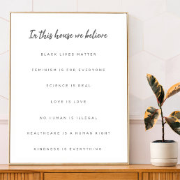 In this House we Believe | Modern Minimalist White Poster