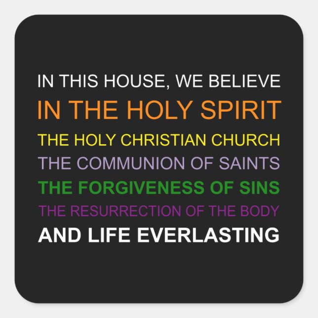 In this house, we believe square sticker (Front)